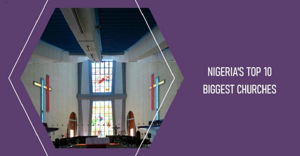 Top 10 Biggest Churches in Nigeria 2024 BestLagos Nigeria